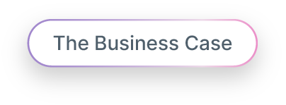 The Business Case